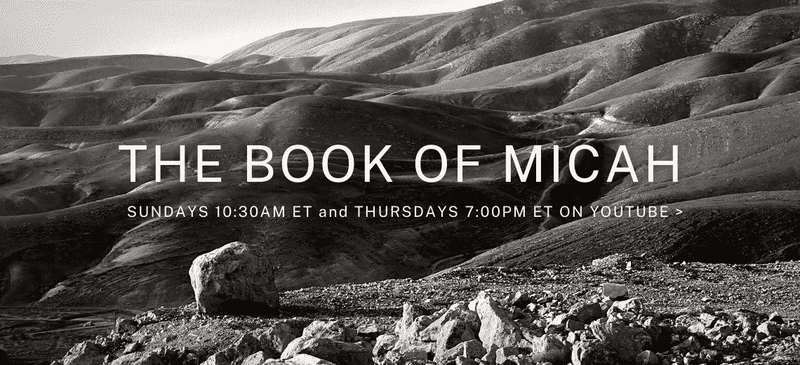 New Sermon Series - The Book of Micah