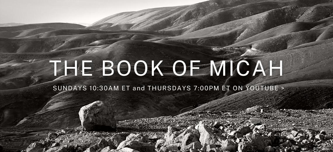 The Book of Micah Series