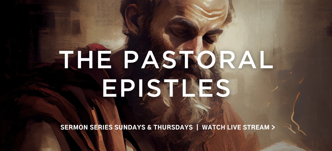 The Pastoral Epistles Sermon Series