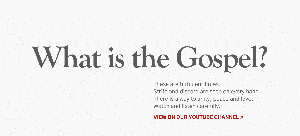 What is the Gospel? Watch our YouTube video.